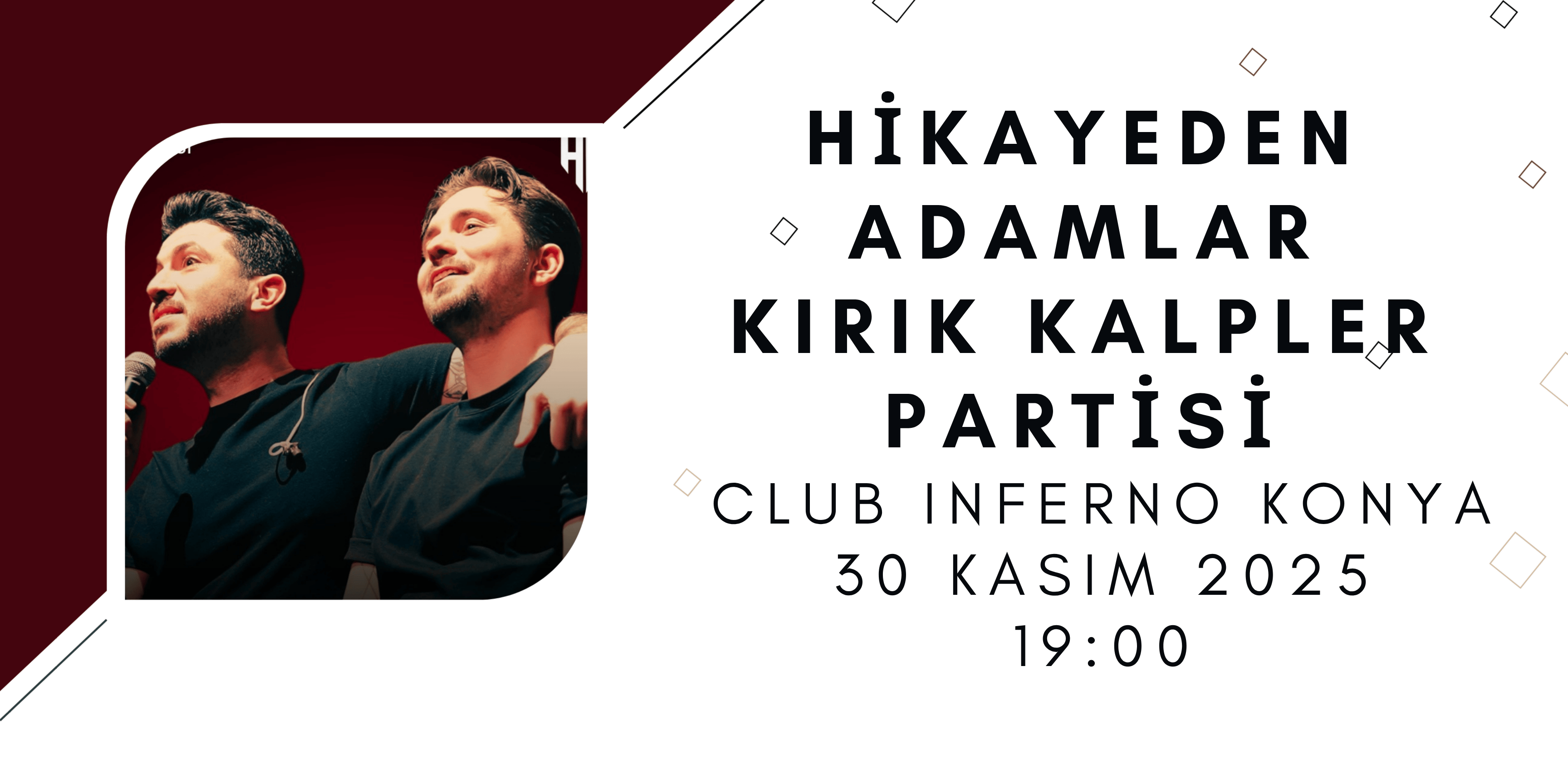 Hikayeden Adamlar “Kırık Kalpler Partisi”